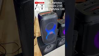 JBL Partybox Encore2 VS JBL Partybox 120 MAX Volume Test
JBL Partybox Encore2 VS JBL Partybox 120 MAX Volume Test JBL Partybox Encore2 VS JBL Partybox 120 MAX Volume Test