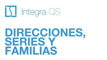 IntegraQS Software ERP | Modulo de Maestros - Direcciones, Series y Familias