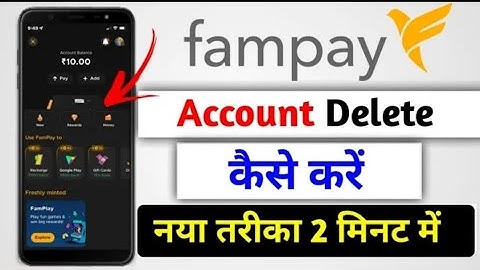 FamPay Account Delete kaise kare|| How to Delete FamPay Account Permanently in Hindi