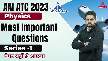 AAI ATC 2023 Preparation | AAI ATC Physics Lectures | Most Important Questions #1