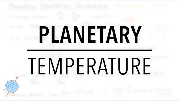 What if Earth were a Black Body? | Planetary Equilibrium Temperature | Astrophysics