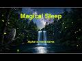 Magical Forest Waterfall & Night Sounds | Calm Your Mind and Deep Sleep (Alpha to Theta Transition)