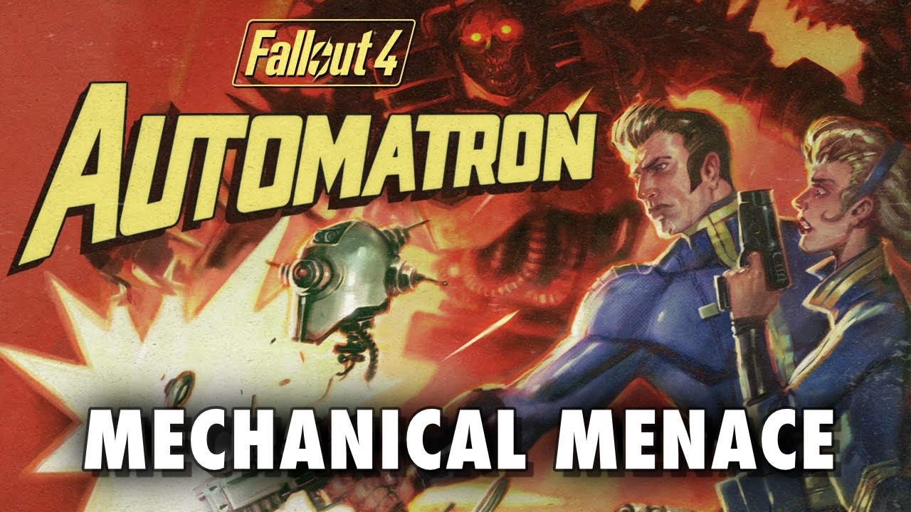 Fallout 4 Automatron DLC - Mechanical Menace