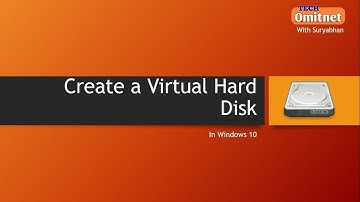 how to create Virtual Hard disk in windows 7,8 and Windows 10