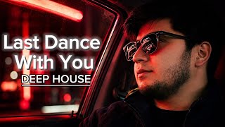 Last Dance With You ♤ Void House [Dark Deep House]