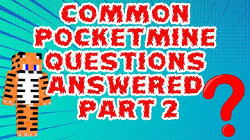 Answering Some Common PocketMine Questions Part 2
