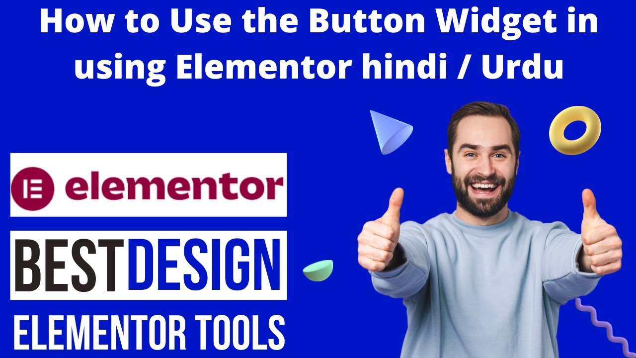3 How to Use the Button Widget in using Elementor hindi / Urdu - YouTube
