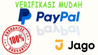 TUTORIAL CARA MUDAH VERIFIKASI AKUN PAYPAL DENGAN BANK JAGO ( EASY WAY) 2023