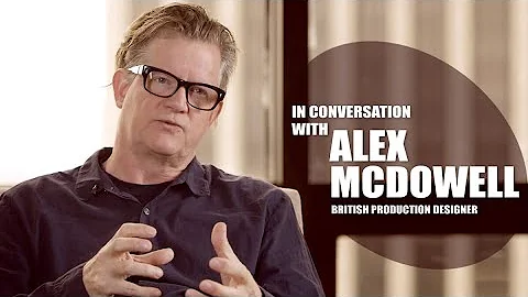 Alex McDowell on Hollywood Dream, Production Design and World Building