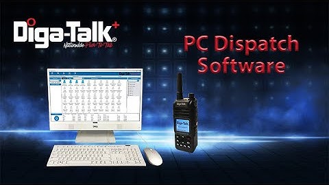 Diga-Talk+ PC Dispatch Software