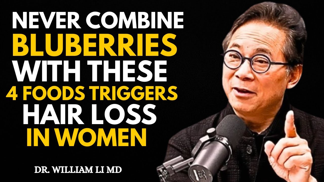 Women 50+: 4 Berry Combos Secretly Causing Hair Thinning | Dr. William Li