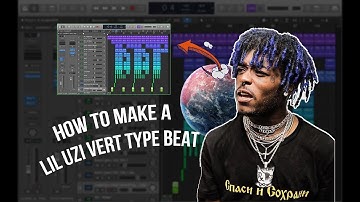 HOW TO MAKE A BEAT FOR LIL UZI VERT