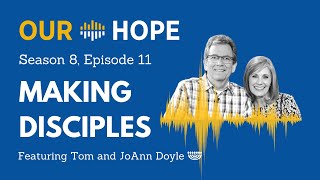 S8E11: Making Disciples