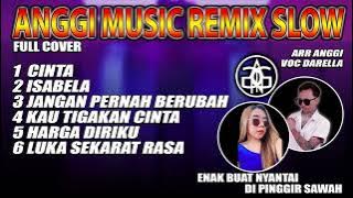 REMIX SLOW VIRAL 2024 COVER ANGGI MUSIC PART 3