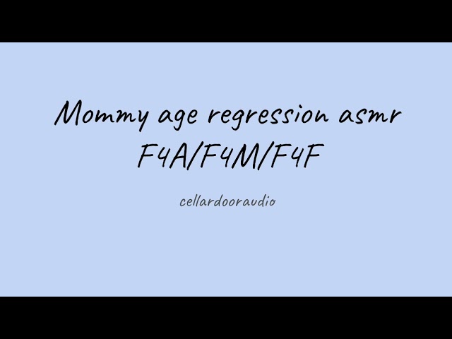 Mommy comforts you age regression asmr/F4A