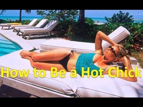 Comment être un "Hot Chick" ... w / Maison Laurel