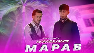 AD - Dilovar x Royce - Марав 😔💔 (remix audio) 2023 💛