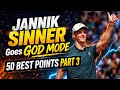 50 Best Points of JANNIK SINNER (Part 3) 🤯 | ATP 🎾