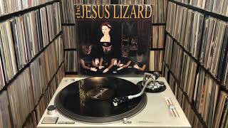 The Jesus Lizard ‎&quot;Liar&quot; Full Album