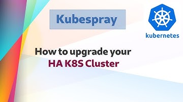[ Kube 65.2 ] Kubespray - Upgrading K8S Cluster