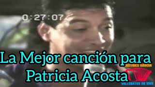 La Mejor canción que Diomedes Diaz le Compuso a Patrcia Acosta