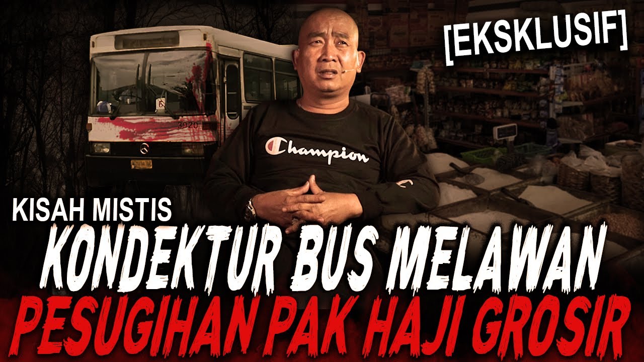 PAK HAJI GROSIR INI KALO NYARI TUMBAL PASTI NGASIH DUIT MANG !! KONDEKTUR BUS VS PESUGIHAN BUTO IJO