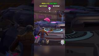 PEELY'S SECRET MYTHIC UFO VAULT ROOM in Fortnite Chapter 7😳 #fortnite #shortsfeed #foryou