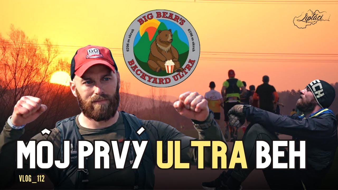 Ako som bežal až do vyčerpania Big Bear's Backyard Ultra  2023 - LIPTACI