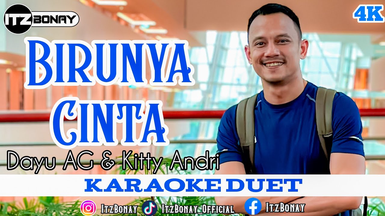 Birunya Cinta Dayu AG Kitty Andri Karaoke Duet Dangdut Lyrics No Birunya Cinta Dayu AG Kitty Andri Karaoke Duet Dangdut Lyrics No