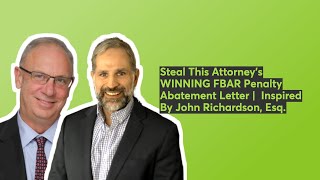 Steal This Attorney's WINNING FBAR Penalty Abatement Letter For A Willful or NonWillful Victory