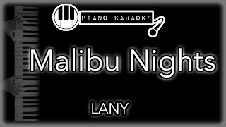 Malibu Nights - LANY - Piano Karaoke Instrumental