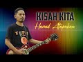 Official music   kisah kita  by hamid atapukan