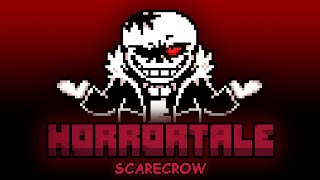 [3.5k subs/New Year special] HORRORTALE - SCARECROW (Animated Soundtrack Video)