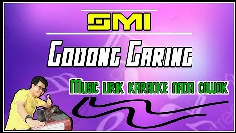 GODONG GARING _ KARAOKE BANYUWANGI KOPLO TOP || khusus cowok [ Chord Gm ]