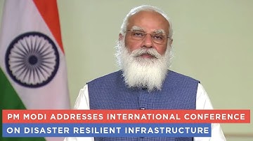 PM Modi addresses International Conference on Disaster Resilient Infrastructure