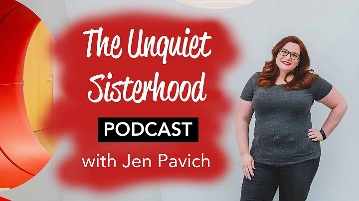 Unquiet Sisterhood with Jen Pavich #04 - Swimming ...