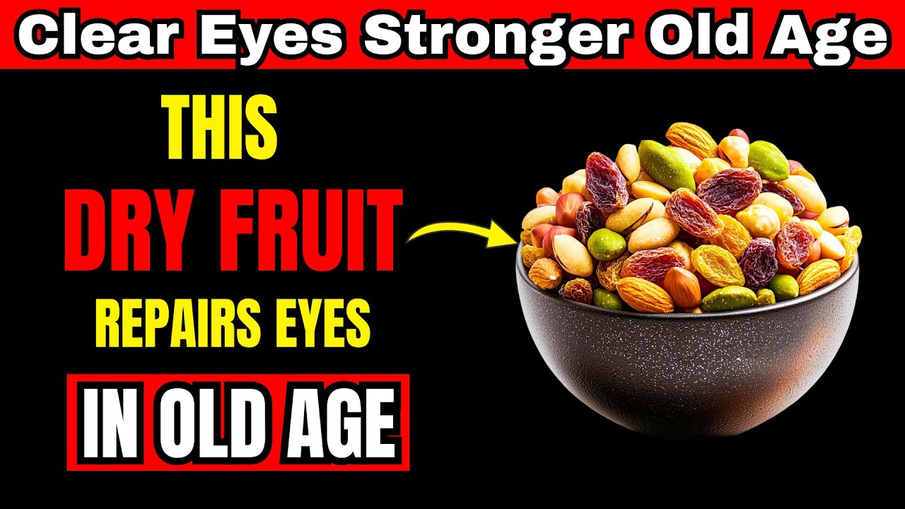 Shocking Truth: These Dry Fruits Can Repairs Your Eyesight | Eye Health