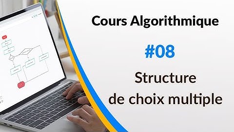 Cours algorithmique : #8 - Structure de choix multiple