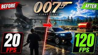 007 First Light FPS Boost | How to increase FPS in 007 First Light 