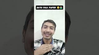Aktu Btech DAA paper 🤷🏼♂️ #aktu #daapaper #studentlife #collegelife #comedy #shorts