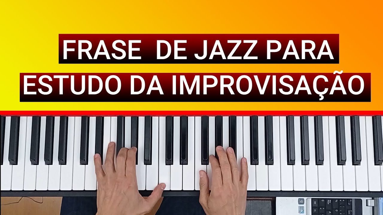 FRASEOLOGIA DE JAZZ PARA ESTUDO DO IMPROVISO - YouTube