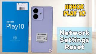 Honor Play 10 Network Settings Reset | Fix Connectivity Issues