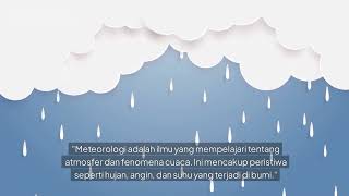 MENJELASKAN TENTANG PENGERTIAN, TUJUAN,DAN MANFAAT METEOROLOGI DAN KLIMATOLOGI