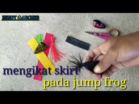 Cara Mengikat Skirt Pada Jump Frog