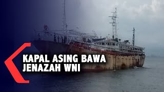 Dua Kapal Asing Yang Bawa Jenazah Wni Ditahan Di L Batam
