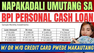 Need Cash? Utang na sa BPI CASH LOAN, Napakadali lang pala!