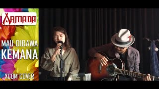 ARMADA - Mau Dibawa Kemana 