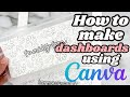 How To Create Dashboards USING CANVA 2023 | Naturally Lizzie