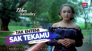 NIKEN SALINDRY | TAK ENTENI SAK TEKAMU | Official Music Video