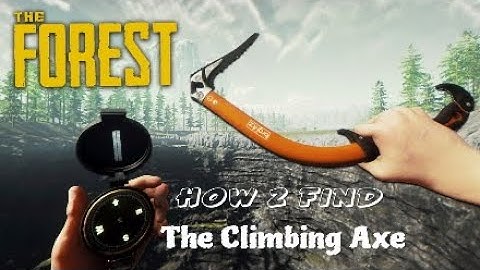 The Forest | HOW TO GET THE Climbing AXE |New Location